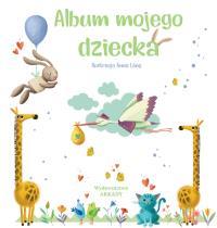 ALBUM MOJEGO DZIECKA