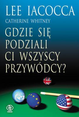 Gdzie się podziali ci wszyscy przywódcy