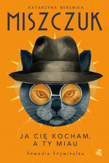 JA CIĘ KOCHAM, A TY MIAU. POCKET