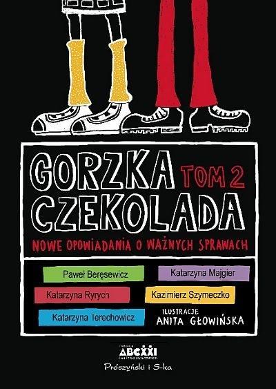 GORZKA CZEKOLADA T.2 NOWE OPOWIADANIA