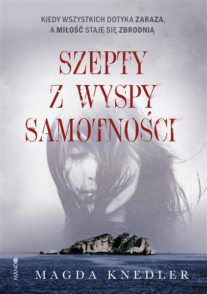 SZEPTY Z WYSPY SAMOTNOŚCI