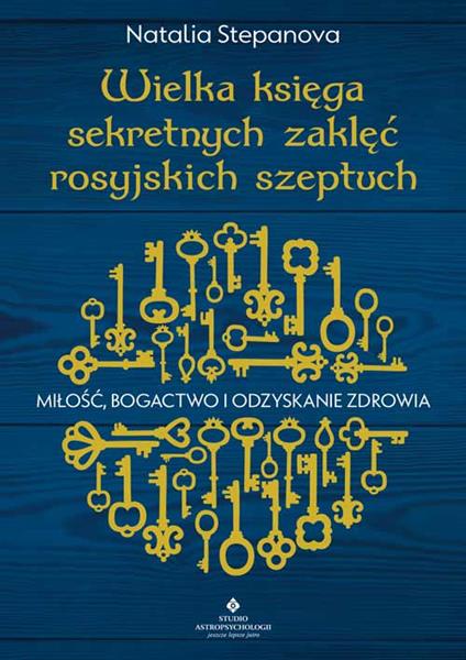 WIELKA KSIĘGA SEKRETNYCH ZAKLĘĆ ROSYJSKICH SZEPTUC