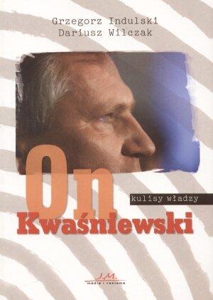 On kwaśniewski kulisy władzy