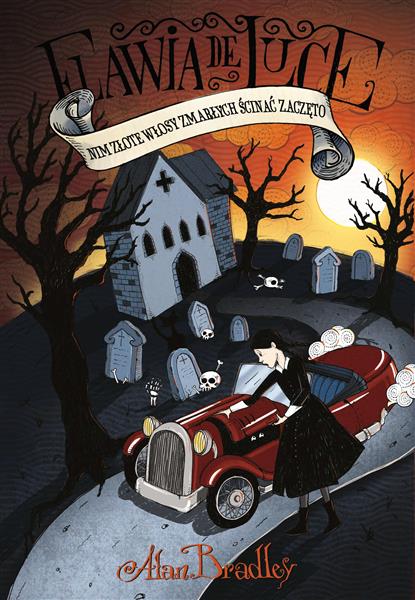 FLAWIA DE LUCE. TOM 10. NIM ZŁOTE WŁOSY ZMARŁYM ŚC