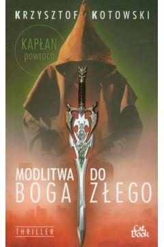 MODLITWA DO BOGA ZŁEGO