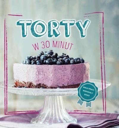 Torty w 30 minut