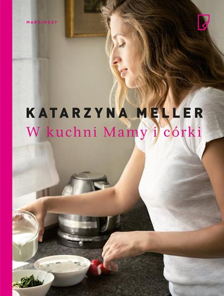 W KUCHNI MAMY I CÓRKI