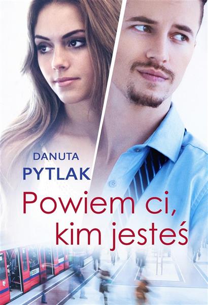 POWIEM CI, KIM JESTEŚ