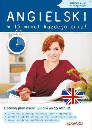 ANGIELSKI W 15 MINUT KAŻDEGO DNIA ?