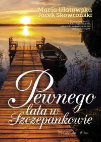 PEWNEGO LATA W SZCZEPANKOWIE