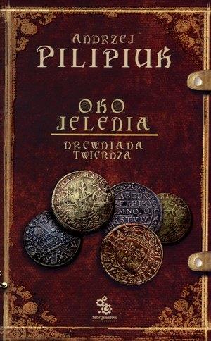 OKO JELENIA. DREWNIANA TWIERDZA. WYDANIE 3