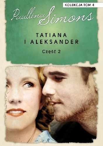 TATIANA I ALEKSANDER CZ.2 PAULLINA SIMONS TATIANA I ALEKSANDER CZ.2 PAULLINA SIMONS