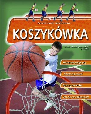 KOSZYKÓWKA ROZWIŃ SWOJE UMIEJĘTNOŚCI