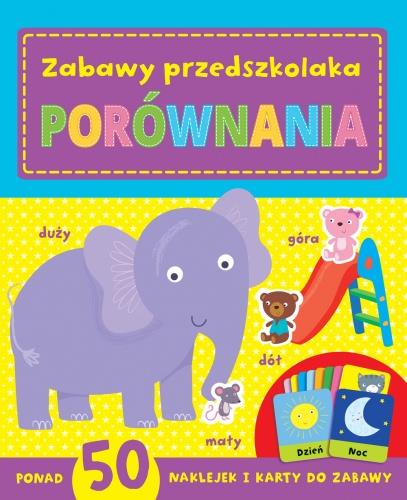 ZABAWY PRZEDSZKOLAKA. PORÓWNANIA