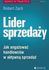 LIDER SPRZEDAŻY. JAK ANGAŻOWAĆ HANDLOWCÓW W AKTYWN