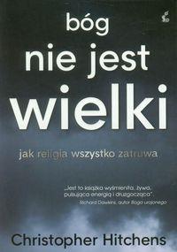 BÓG NIE JEST WIELKI