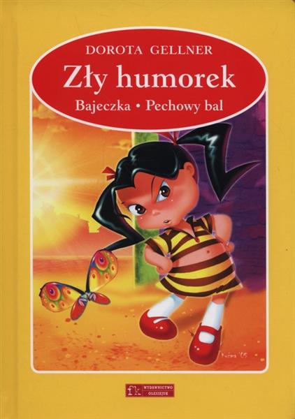 ZŁY HUMOREK / BAJECZKA / PECHOWY BAL
