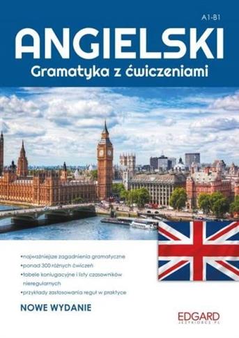 ANGIELSKI - GRAMATYKA Z ĆWICZENIAMI WYD. III