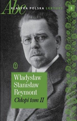 CHŁOPI. TOM 2. ABC KLASYKA POLSKA. LEKTURY. TOM 3