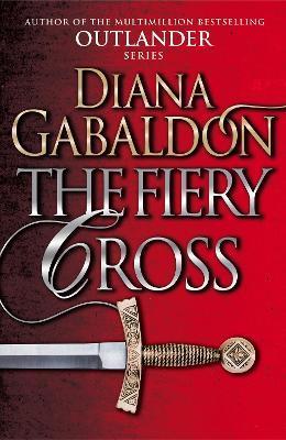 THE FIERY CROSS : (OUTLANDER 5)
