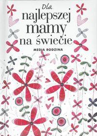 DLA NAJLEPSZEJ MAMY NA ŚWIECIE ZAMIAST KW..