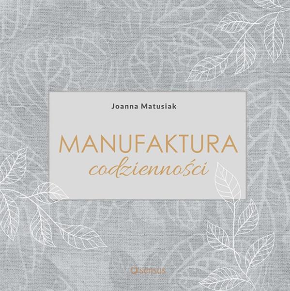 Manufaktura codzienności