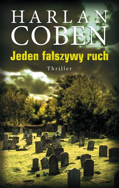 JEDEN FAŁSZYWY RUCH