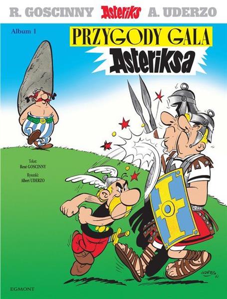 ASTERIKS. TOM 1. PRZYGODY GALA ASTERIKSA