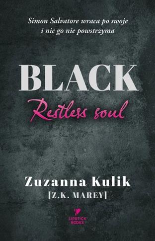 BLACK. RESTLESS SOUL