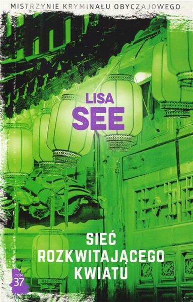 Sieć rozkwitającego kwiatu. Tom 37