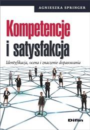 KOMPETENCJE I SATYSFAKCJA. IDENTYFIKACJA, OCENA