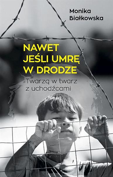 NAWET JEŚLI UMRĘ W DRODZE