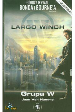 LARGO WINCH. GRUPA W. TOM 1