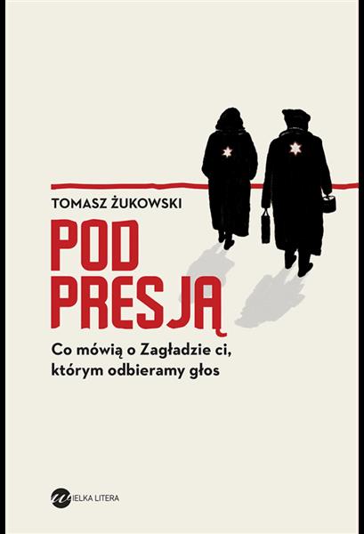 POD PRESJĄ. CO MÓWIĄ CI, KTÓRYM ODBIERAMY GŁOS