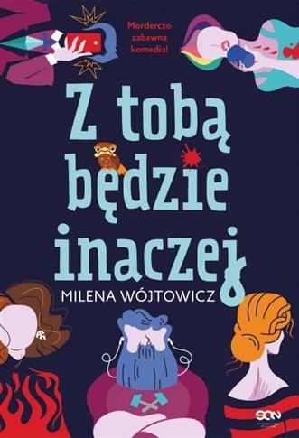 Z TOBĄ BĘDZIE INACZEJ