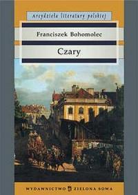 Czary. Seria: Arcydzieła literatury polskiej