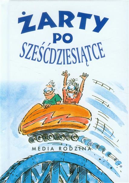 ŻARTY PO SZEŚĆDZIESIĄTCE