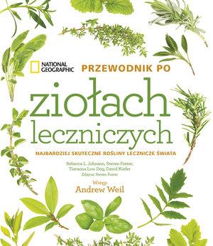 NATIONAL GEOGRAPHIC. PRZEWODNIK PO ZIOŁACH LECZ?