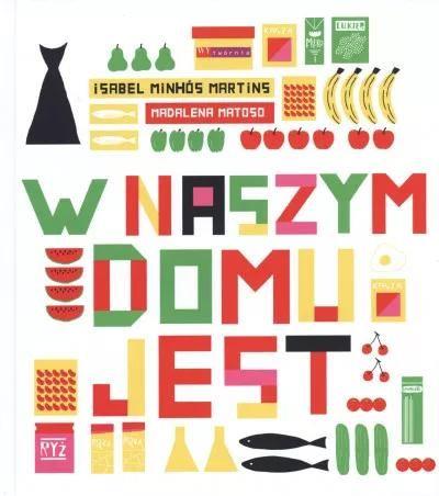 W naszym domu jest…