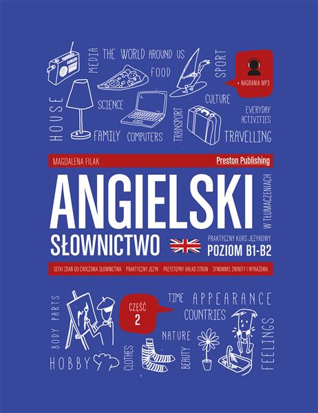 ANGIELSKI W TŁUMACZENIACH. SŁOWNICTWO 2, B1-B2 + M