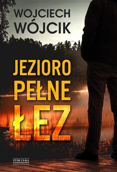 JEZIORO PEŁNE ŁEZ