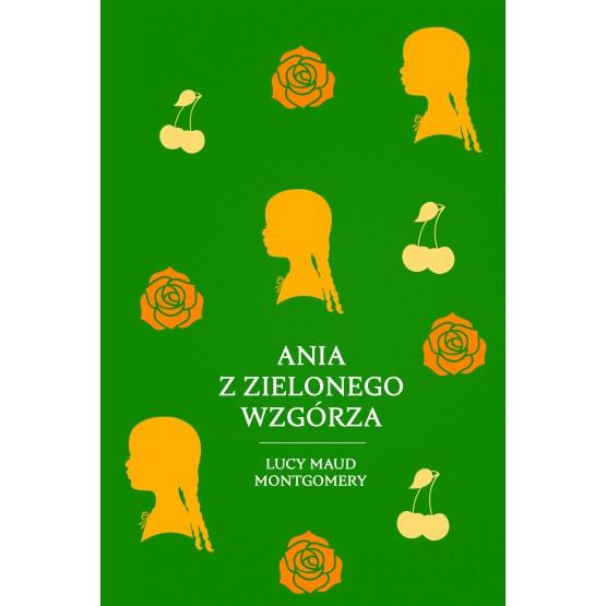 ANIA Z ZIELONEGO WZGÓRZA