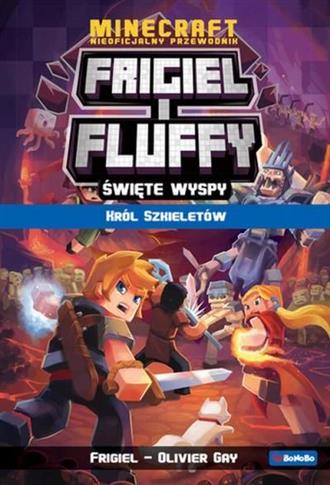 Król szkieletów. Frigiel i Fluffy nieoficjalny