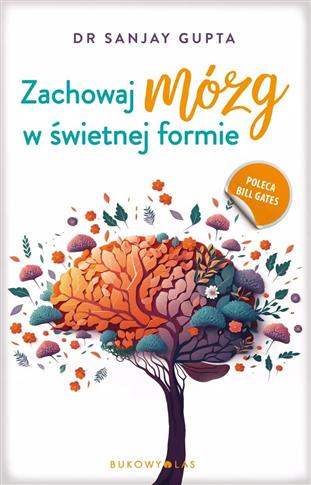 ZACHOWAJ MÓZG W ŚWIETNEJ FORMIE