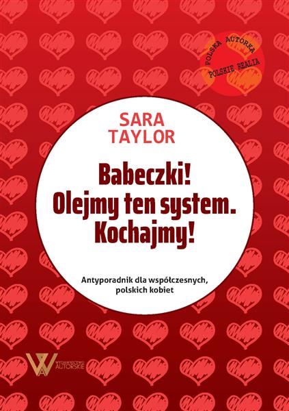 BABECZKI! OLEJMY TEN SYSTEM. KOCHAJMY!