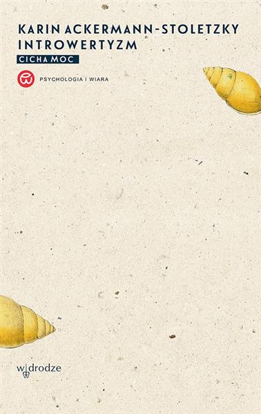 INTROWERTYZM. CICHA MOC
