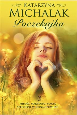 Poczekajka. Słoneczna trylogia. Tom 1