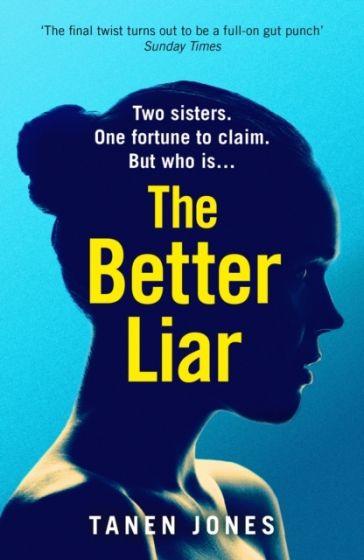 THE BETTER LIAR