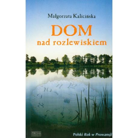DOM NAD ROZLEWISKIEM