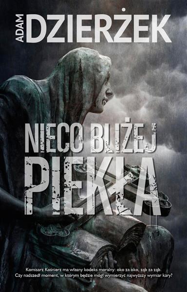 NIECO BLIŻEJ PIEKŁA